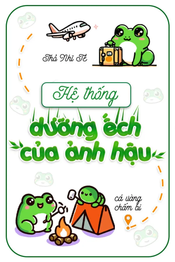 Hệ Thống Dưỡng Ếch Của Ảnh Hậu