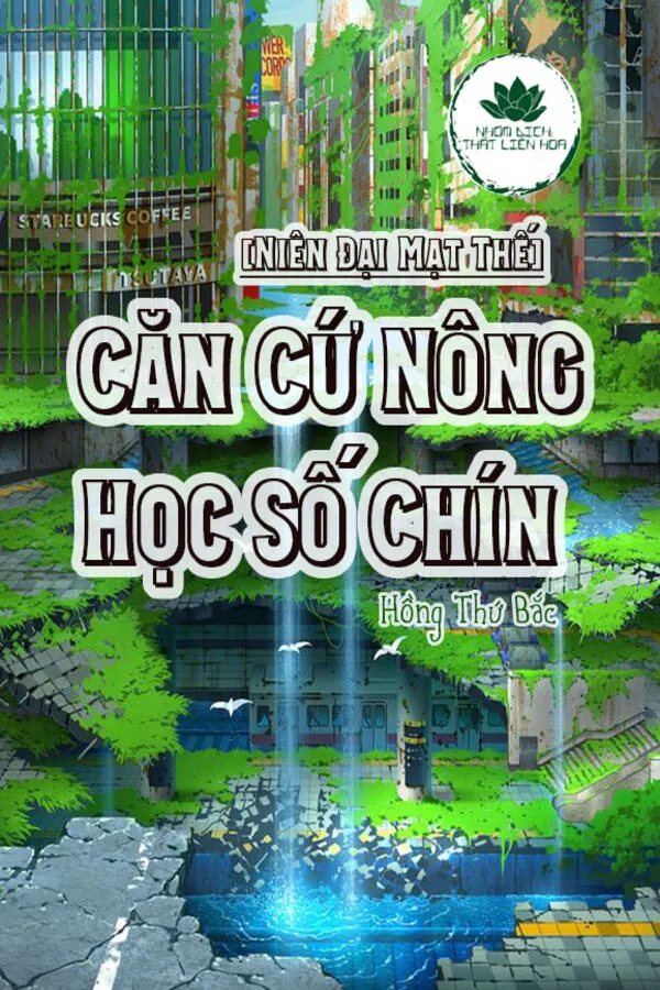 [Niên Đại] Căn Cứ Nông Học Số Chín 