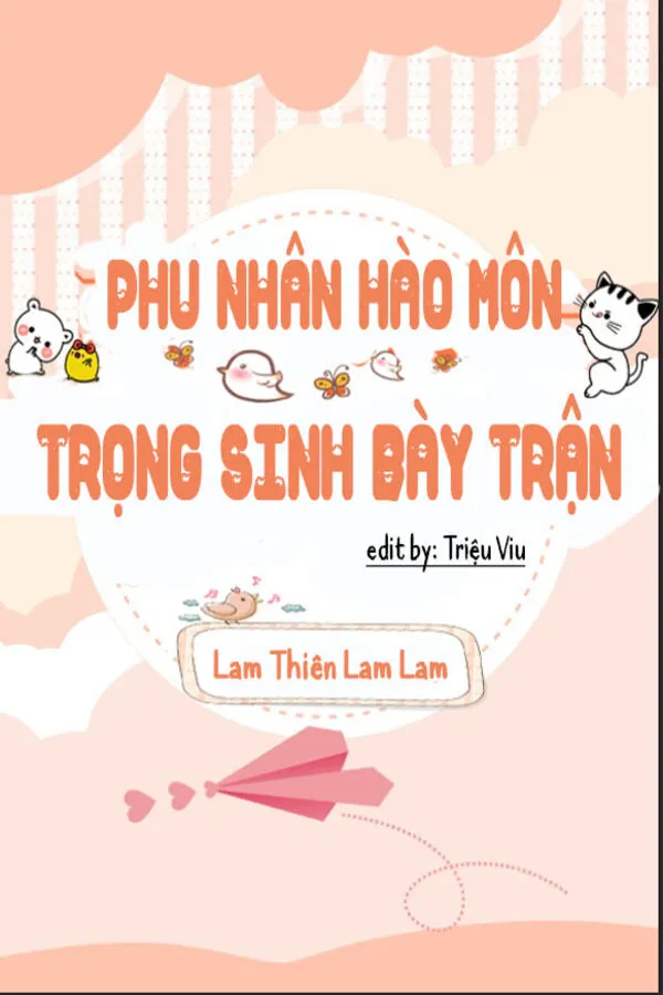 Phu Nhân Hào Môn Trọng Sinh Bày Trận