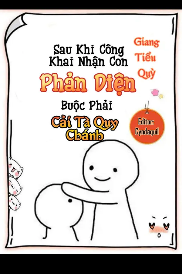 Sau Khi Công Khai Nhận Con, Phản Diện Buộc Phải Cải Tà Quy Chính