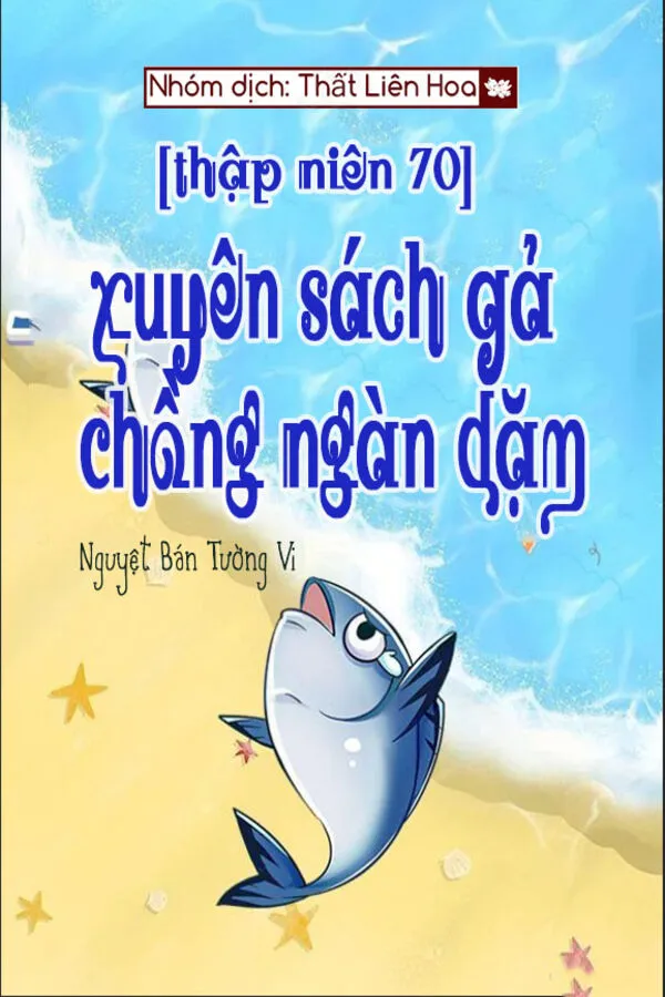 [Thập Niên 70] Xuyên Sách Gả Chồng Ngàn Dặm