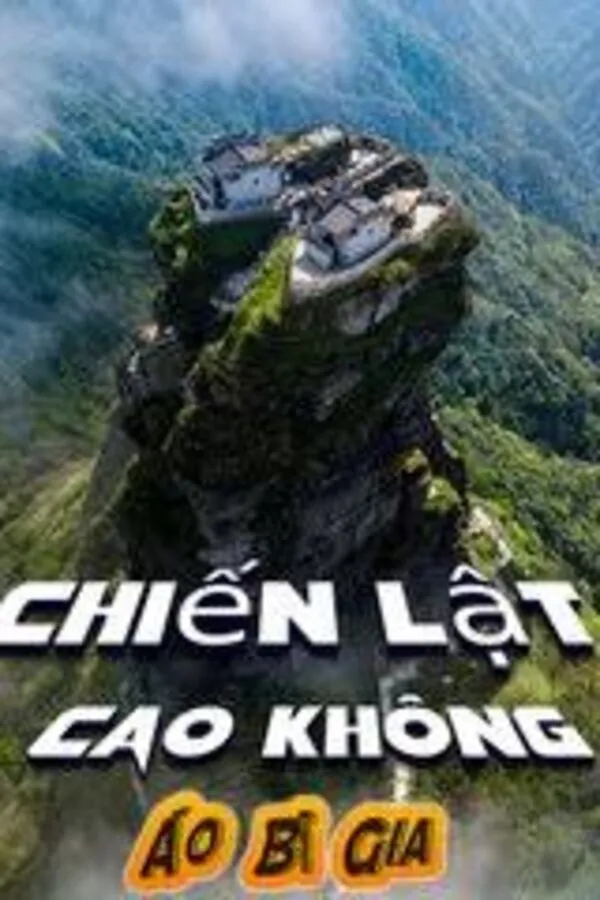 Chiến Lật Cao Không 