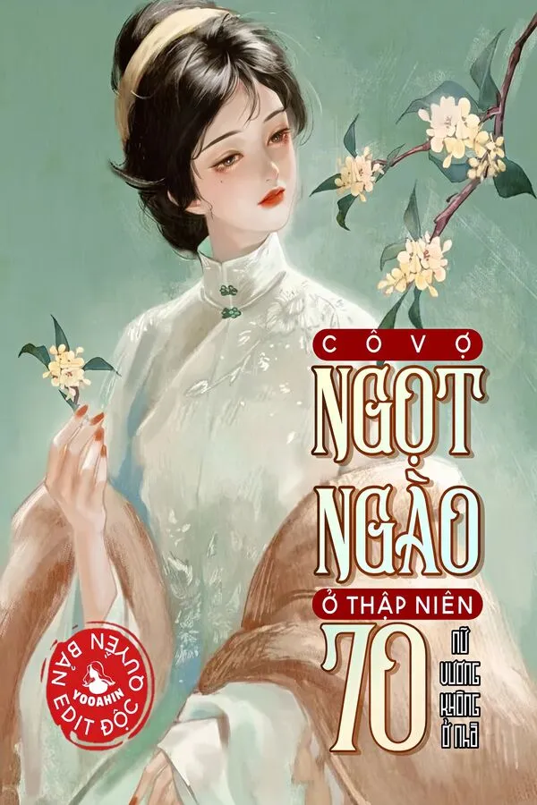 Cô Vợ Ngọt Ngào Ở Thập Niên 70