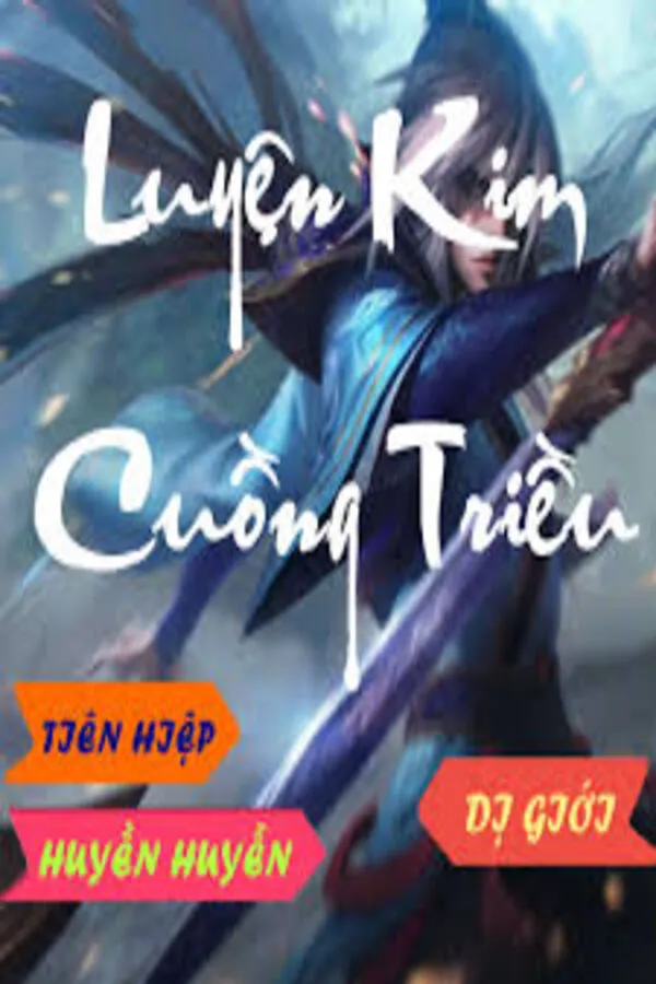 Luyện Kim Cuồng Triều