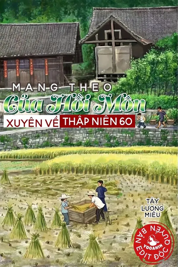 Mang Theo Của Hồi Môn Xuyên Về Thập Niên 60