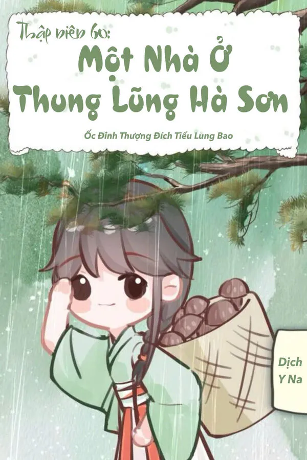 Thập Niên 60: Một Nhà Ở Thung Lũng Hà Sơn