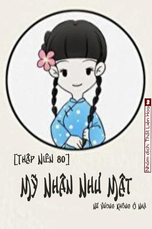 [Thập Niên 80] Mỹ Nhân Như Mật