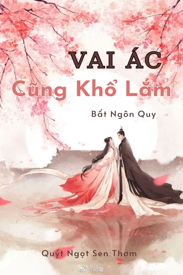 Vai Ác Cũng Khổ Lắm