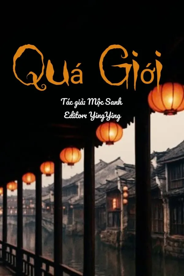 Nhân Gian Quỷ Thoại - Quá Giới
