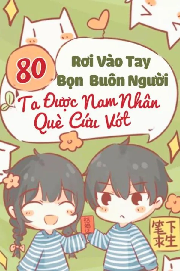 Rơi Vào Tay Bọn Buôn Người, Ta Được Nam Nhân Què Cứu Vớt