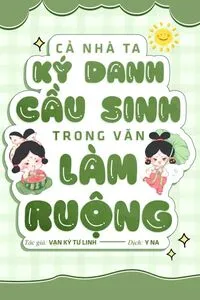 Cả Nhà Ta Ký Danh Cầu Sinh Trong Văn Làm Ruộng