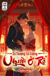 Sử Thượng Tối Cường Người Ở Rể