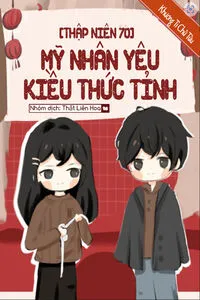 [Thập Niên 70] Mỹ Nhân Yêu Kiều Thức Tỉnh