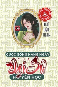 Cuộc Sống Hàng Ngày Của Đại Sư Huyền Học