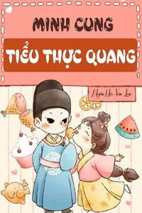 Minh Cung Tiểu Thực Quang