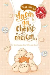 Thập Niên 60: Ăn Cơm Gả Chồng Nuôi Con