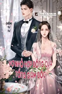 Vợ Nhỏ Hợp Đồng Của Tổng Giám Đốc