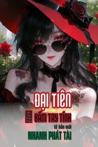 Đại Tiên Bấm Tay Tính Toán, Từ Hôn Mới Nhanh Phát Tài