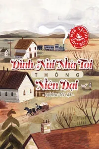 Đỉnh Núi Nhà Ta Thông Niên Đại