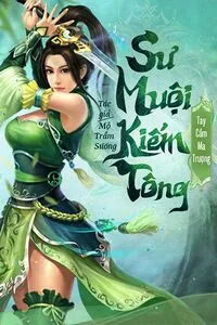 Sư Muội Kiếm Tông Tay Cầm Ma Trượng