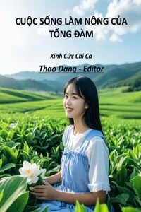Cuộc Sống Làm Nông Của Tống Đàm